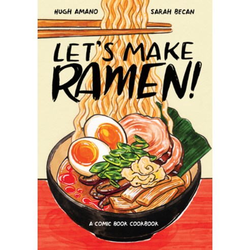 (영문도서) Let''s Make Ramen!: A Comic Book Cookbook Paperback, Ten Speed Press, English, 9780399581991