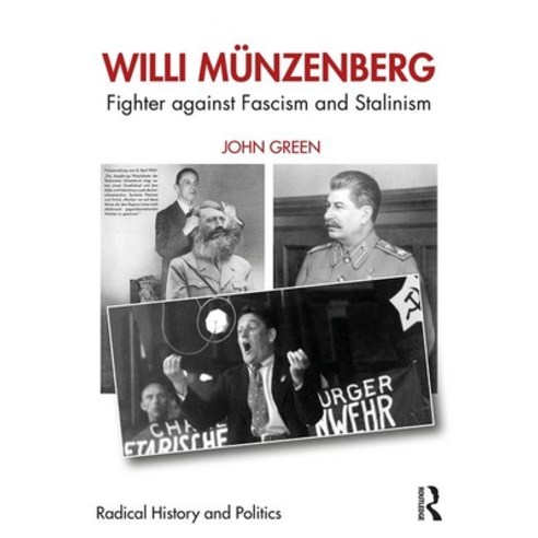 Willi Münzenberg: Fighter against Fascism and Stalinism Paperback, Routledge, English, 9780367344726