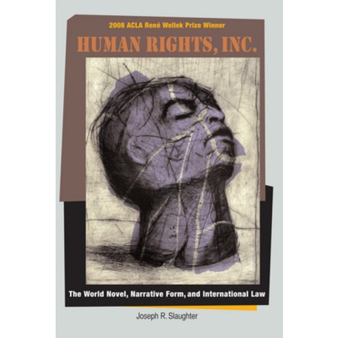 (영문도서) Human Rights Inc.: The World Novel Narrative Form and International Law Paperback, Fordham University Press, English, 9780823228188