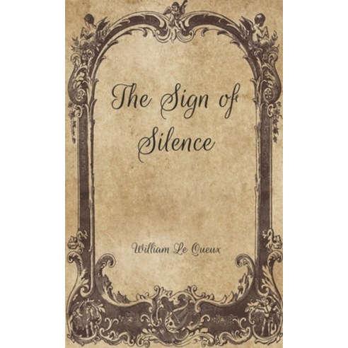 The Sign of Silence Paperback, Independently Published, English, 9798703553510