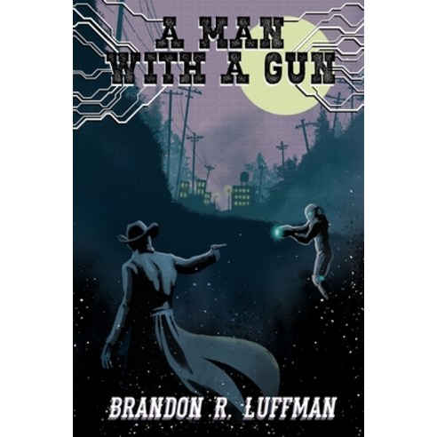 A Man With A Gun Paperback, Independently Published, English, 9798565062762