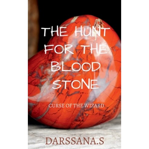 (영문도서) The hunt for the blood stone Paperback, Notion Press, English, 9781646785247