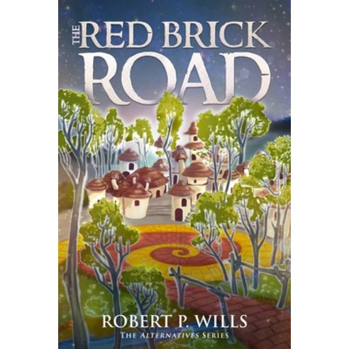 (영문도서) The Red Brick Road Paperback, Independently Published, English, 9781729091982