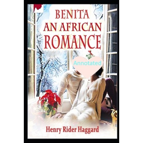 Benita an African romance annotated Paperback, Independently Published, English, 9798732890242