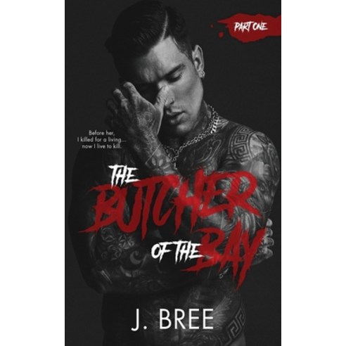 (영문도서) Butcher of the Bay: Part I Paperback, Jenna Crannage, English, 9781923072145