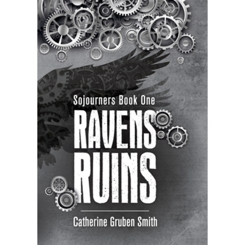 (영문도서) Ravens Ruins Hardcover, Post Tenebras Lux Books, English, 9781733910583