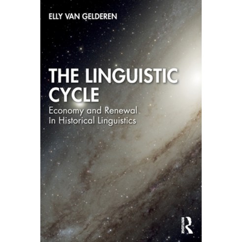 (영문도서) The Linguistic Cycle: Economy and Renewal in Historical Linguistics Paperback, Routledge, English, 9781032224329