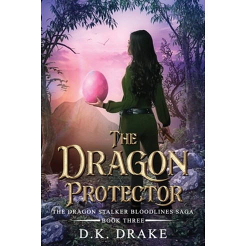 (영문도서) The Dragon Protector Paperback, Dream Doers Publishing LLC, English, 9780990746348