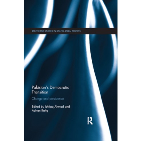(영문도서) Pakistan''s Democratic Transition: Change and Persistence Paperback, Routledge, English, 9780367877422