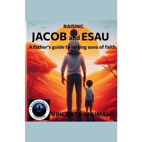 (영문도서) Raising Jacob and Esau Paperback, Vince Sk, English, 9798227623867