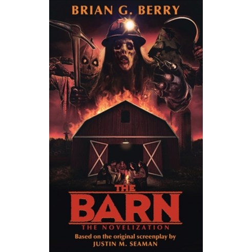 (영문도서) The Barn: The Novelization Paperback, Encyclopocalypse Publications, English, 9781960721488