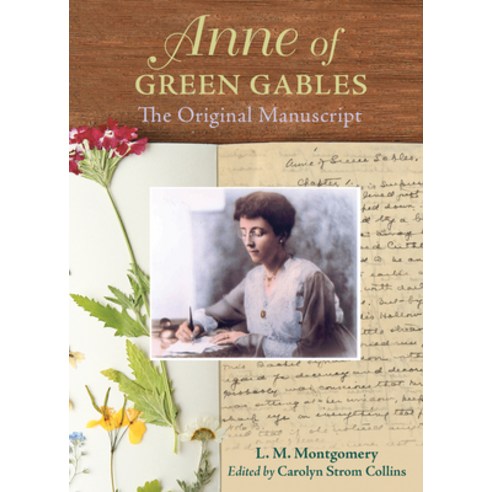 Anne of Green Gables: The Original Manuscript Paperback, Nimbus Publishing (CN)