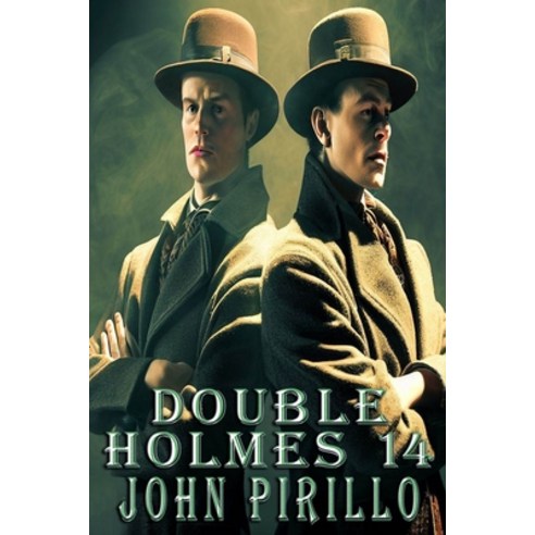 (영문도서) Double Holmes 14 Paperback, Independently Published, English, 9798863612065
