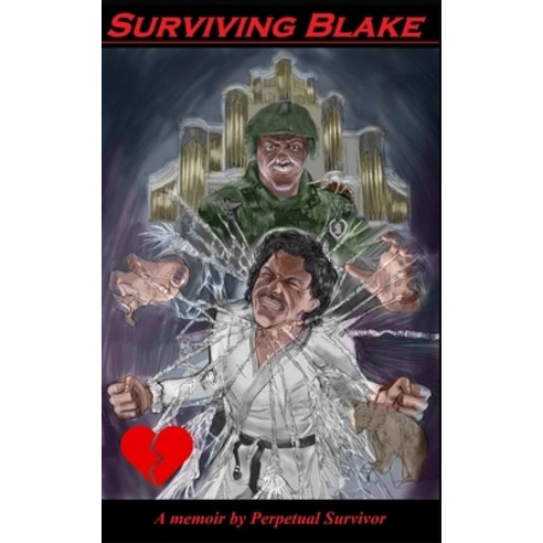 (영문도서) Surviving Blake: Based on a True Story Paperback, Independently Published, English, 9798877931008