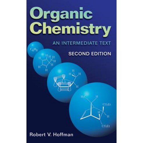 Organic Chemistry: An Intermediate Text Hardcover, Wiley-Interscience