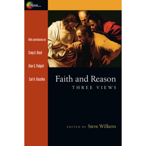 Faith and Reason: Three Views Paperback, IVP Academic, English, 9780830840403