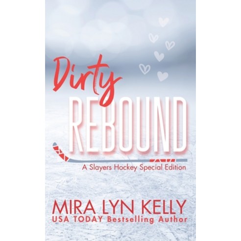 (영문도서) Dirty Rebound: A Slayers Hockey Special Edition Paperback, Independently Published, English, 9798322913184