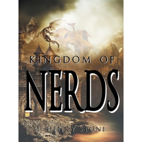 (영문도서) Kingdom of Nerds Hardcover, Global Summit House, English, 9781956074468
