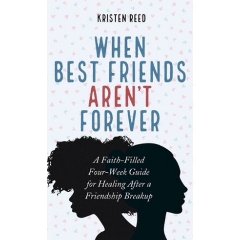 (영문도서) When Best Friends Aren''t Forever Hardcover, Resource Publications (CA), English, 9798385207732