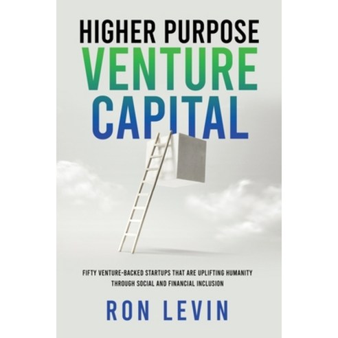(영문도서) Higher Purpose Venture Capital Paperback, MindStir Media, English, 9781960142382