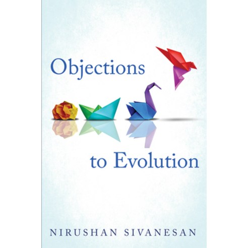(영문도서) Objections to Evolution Paperback, Resource Publications (CA), English, 9781666776355