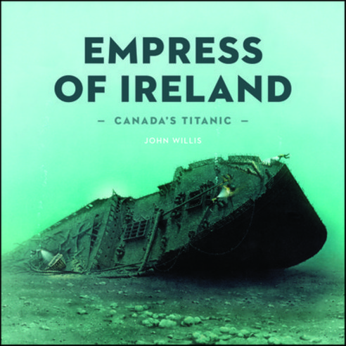 (영문도서) Canada''s Titanic: The Empress of Ireland Paperback, Canadian Museum of History, English, 9780660202839