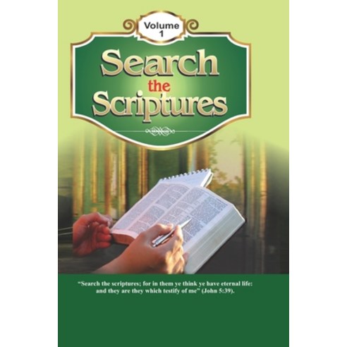 (영문도서) Search the Scriptures Volume 1 Paperback, Independently Published, English, 9798763786293