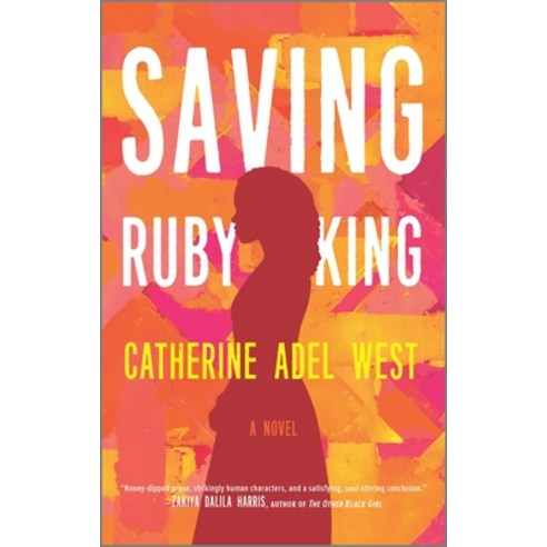 Saving Ruby King Paperback, Park Row, English, 9780778388029