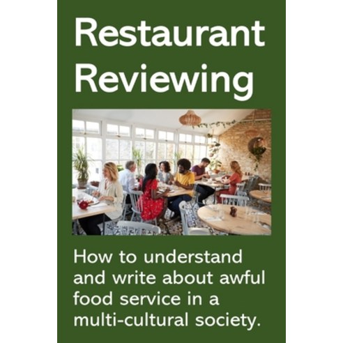 (영문도서) Restaurant Reviewing Paperback, Niche Creativity, English, 9781736534229