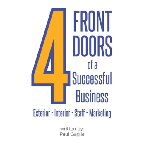 (영문도서) 4 Front Doors of a Successful Business Paperback, Page Publishing, English, 9798891572492