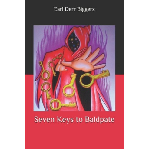 Seven Keys to Baldpate Paperback, Independently Published