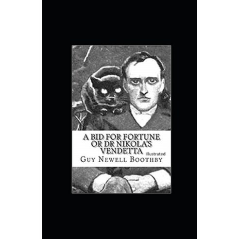 A Bid for Fortune or Dr. Nikola''s Vendetta Illustrated Paperback, Independently Published, English, 9798728090434