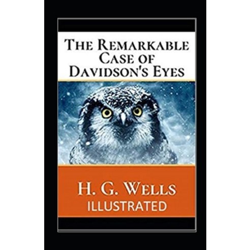 The Remarkable Case of Davidson''s Eyes Illustrated Paperback, Independently Published, English, 9798735515449
