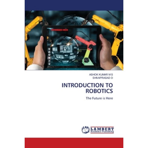 (영문도서) Introduction to Robotics Paperback, LAP Lambert Academic Publis..., English, 9786207453320