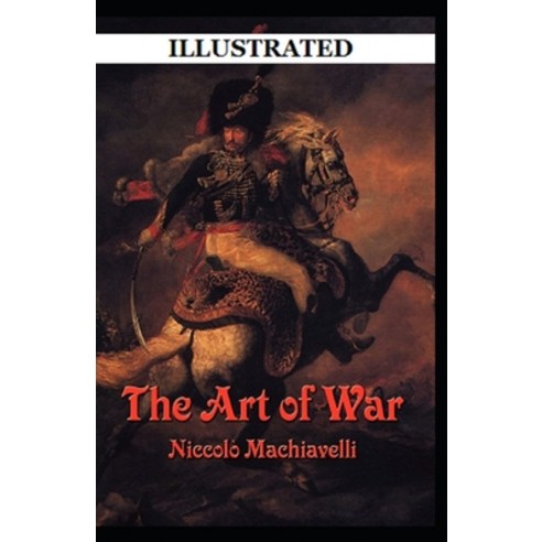 The Art of War Illustrated Paperback, Independently Published, English, 9798740700847