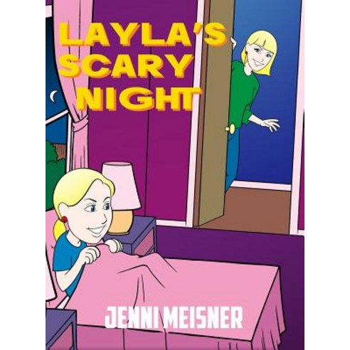 (영문도서) Layla''s Scary Night Hardcover, Dorrance Publishing Co., English, 9781480956513