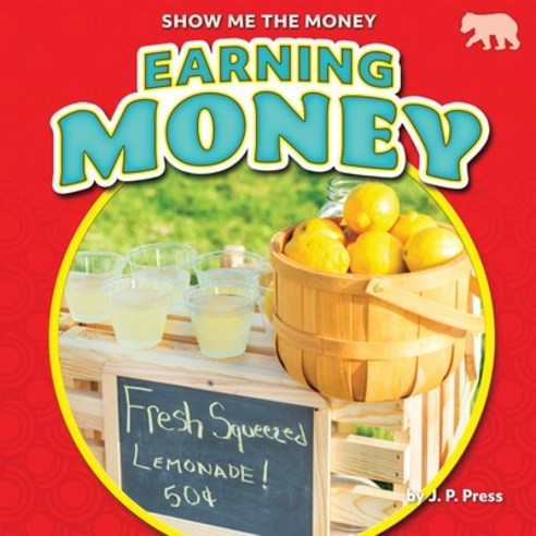 (영문도서) Earning Money Library Binding, Bearcub Books, English, 9781647479008