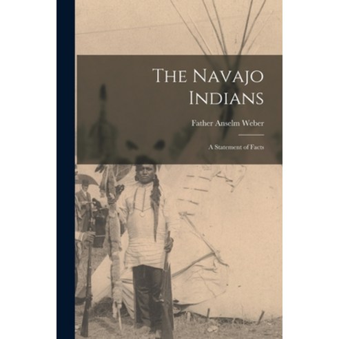 (영문도서) The Navajo Indians; a Statement of Facts Paperback, Legare Street Press, English, 9781016253109