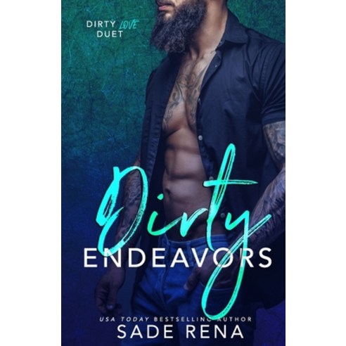 Dirty Endeavors: Dirty Love Duet #2 Paperback, Independently Published, English, 9798617647312