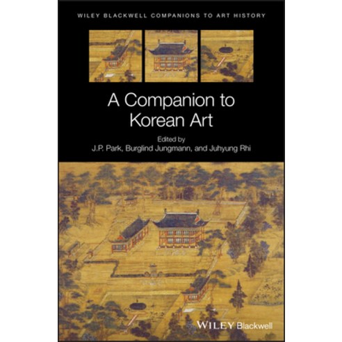 A Companion to Korean Art Hardcover, Wiley-Blackwell