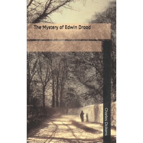 The Mystery of Edwin Drood Paperback, Independently Published, English, 9781676744757