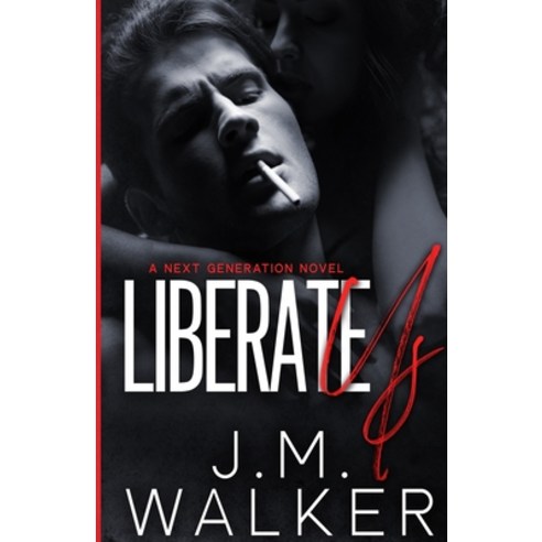 (영문도서) Liberate Us (Next Generation #8) Paperback, J.M. Walker, English, 9781989782354