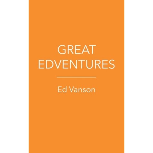 (영문도서) Great Edventures Paperback, New Generation Publishing, English, 9781803696652