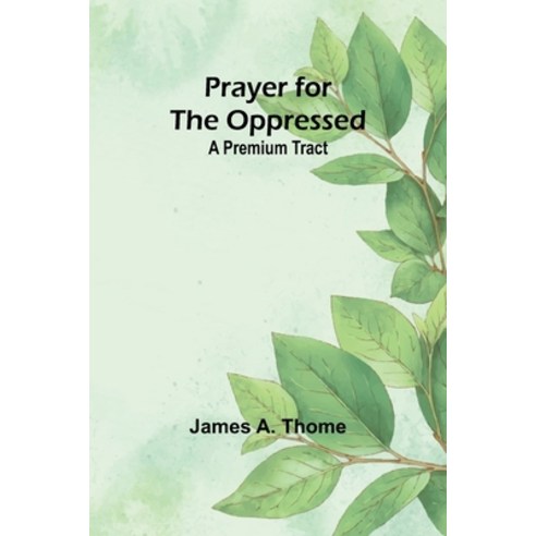 (영문도서) Prayer for the oppressed: A premium tract Paperback, Alpha Edition, English, 9789361476570