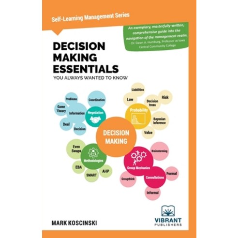 Decision Making Essentials You Always Wanted to Know Paperback, Vibrant Publishers, English, 9781636510026