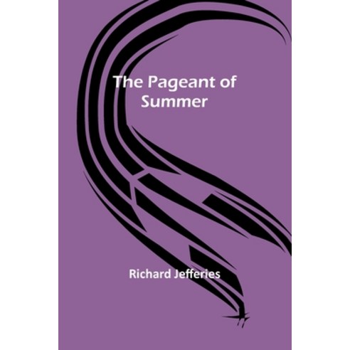 (영문도서) The Pageant of Summer Paperback, Alpha Edition, English, 9789357380775