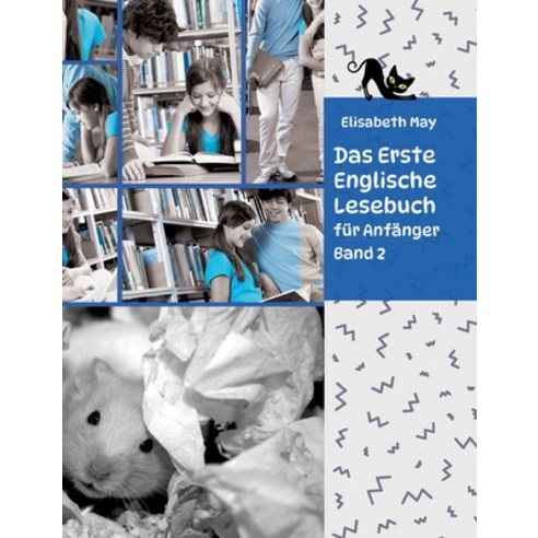 (영문도서) Lerne Englische Sprache mit dem Buch Das Erste Englische Lesebuch für Anfänger Band 2: Stufe ... Hardcover, Audiolego, English, 9783384047670