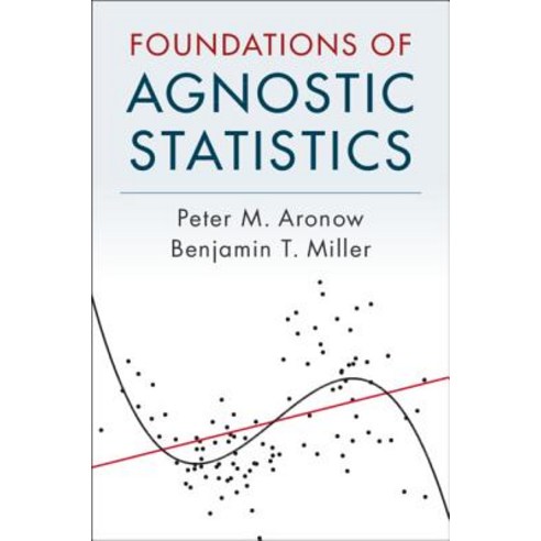 Foundations of Agnostic Statistics Hardcover, Cambridge University Press