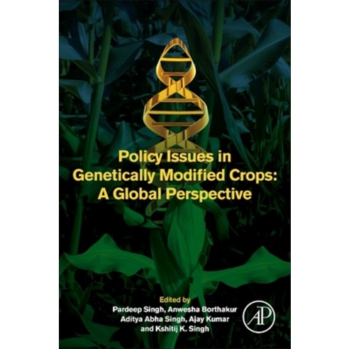 Policy Issues in Genetically Modified Crops: A Global Perspective Paperback, Academic Press, English, 9780128207802