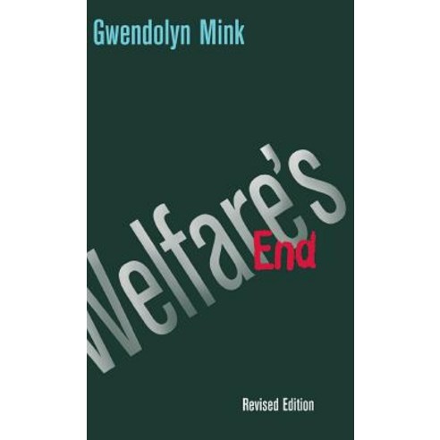 (영문도서) Welfare''s End Hardcover, Cornell University Press, English, 9781501745621